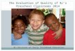 The Evaluation of Quality of NJ’s Preschool Classrooms 2014 NJ Division of Early Childhood Education