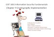 CIST 1601 Information Security Fundamentals Chapter 9 Cryptography Implementation Collected and Compiled By JD Willard MCSE, MCSA, Network+, Microsoft