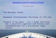 1 Introduction The Marubeni Group Marubeni International Petroleum (S) Pte Ltd Purpose of my paper – not a legal discourse but a practical approach and
