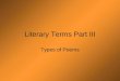 Literary Terms Part III Types of Poems. Epic Poem