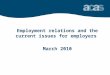 Employment relations and the current issues for employers March 2010