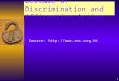 1 Lecture 6: Discrimination and Affirmative Action Source: 