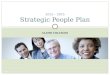 ALAMO COLLEGES 2012 – 2015 Strategic People Plan ‹#›