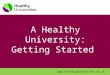 A Healthy University: Getting Started 