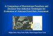 A Comparison of Discriminant Functions and Decision Tree Induction Techniques for Evaluation of Antenatal Fetal Risk Assessment Nilgün Güler, Olcay Taner