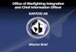 Office of Warfighting Integration and Chief Information Officer SAF/CIO A6 Mission Brief