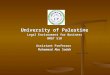 University of Palestine Legal Environment for Business BMGT 510 Assistant Professor Muhammad Abu Sadah