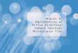 Module 9: Implementing an Active Directory ® Domain Services Maintenance Plan