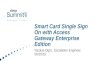 Smart Card Single Sign On with Access Gateway Enterprise Edition Nicolas Ogor, Escalation Engineer. 06/10/10