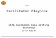 1 13 Aug Facilitator Playbook USAG Wiesbaden Goal-setting Workshop 21-23 Aug 07