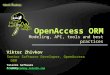 Modeling, API, tools and best practices Viktor Zhivkov Telerik Software Academy  Senior Software Developer, OpenAccess ORM