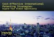 New York | London | Munich | Sydney | Tokyo Cost-Effective International Patenting Strategies: Expand Your Global Opportunity Presented by Jeff Sweetman