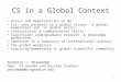 CS in a Global Context Access and Opportunities at BU FLs: your passport to a global vision, a global experience and to global skills, Intercultural &