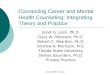 NCDA 2009 St. Louis Connecting Career and Mental Health Counseling: Integrating Theory and Practice Janet G. Lenz, Ph.D. Gary W. Peterson, Ph.D. Robert