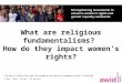 What are religious fundamentalisms? How do they impact women’s rights? YFA Wire & Resisting and Challenging Religious Fundamentalisms e-learning 2 Dec