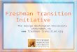 Freshman Transition Initiative The George Washington University rdedmond@gwu.edu  transition.org