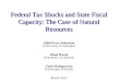 Federal Tax Shocks and State Fiscal Capacity: The Case of Natural Resources Fidel Perez-Sebastian (University of Alicante) Ohad Raveh (University of Oxford)