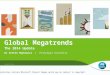 The 2014 Update Global Megatrends Dr Stefan Hajkowicz | Principal Scientist This presentation contains Microsoft Clipart Images which may be subject to