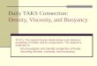 Daily TAKS Connection: Density, Viscosity, and Buoyancy IPC(7): The student knows relationships exist between properties of matter and its components