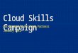 Cloud Skills Campaign For Microsoft Learning Partners January 2012