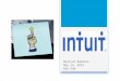 Marisol Ramirez May 13, 2013 BUS 550. Beginnings of Intuit  Since 1983- Founder: Scott Cook  Began with software for personal finance management- Quicken