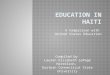 A Comparison with United States Education Compiled by Lauren Elizabeth LePage Harrelson, Eastern Connecticut State University
