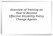 1 Overview of Training on How to Become Effective Disability Policy Change Agents