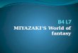 MIYAZAKI’S World of fantasy. 第一段： 1. Who is named the Japanese Walt Disney? 2. Who is Hayao Miyazaki? 3. What kind of scenes does he prefer putting in