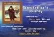 Grandfather’s Journey Written and Illustrated by: Allen Say Allen Say Visit the Author Visit the Author Compiled by: Terry Sams PES and Jocelyn RominesTerry
