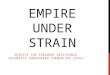 EMPIRE UNDER STRAIN DESPITE THE FREQUENT RESISTANCE, COLONISTS CONSIDERED THEMSELVES LOYAL!