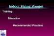 Indoor Firing Ranges Training Education Recommended Practices