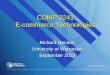 COMP 3241 E-commerce Technologies Richard Henson University of Worcester September 2013