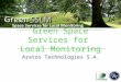 Green Space Services for Local Monitoring Aratos Technologies S.A