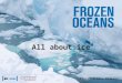 Frozen Oceans Primary All about ice Frozen Oceans Primary