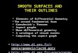 SMOOTH SURFACES AND THEIR OUTLINES Elements of Differential Geometry The second fundamental form Koenderink’s Theorem Aspect graphs More differential geometry