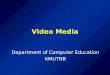 Video Media Department of Computer Education KMUTNB