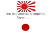 The rise and fall of Imperial Japan. (by KA). The Pacific Ocean