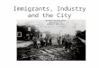 Immigrants, Industry and the City. Background of Industrial Revolution War of 1812 Transportation Revolution Textiles Artifical Power Mechanization of