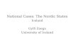 National Cases: The Nordic States Iceland Gylfi Zoega University of Iceland