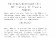 Citation/Notecard 101: US History II Thesis Papers Most articles you find in the library databases have been previously in print as a reference book, journal