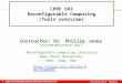 1 - ECpE 583 (Reconfigurable Computing): Tools overview Iowa State University (Ames) CPRE 583 Reconfigurable Computing (Tools overview) Instructor: Dr