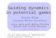 Guiding dynamics in potential games Avrim Blum Carnegie Mellon University Joint work with Maria-Florina Balcan and Yishay Mansour [Cornell CSECON 2009]