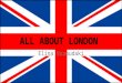 ALL ABOUT LONDON Elina Braoudaki. The United Kingdom of Great Britain and Northern Ireland