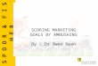 S P O O R & F I S H E R SCORING MARKETING GOALS BY AMBUSHING By : Dr Owen Dean