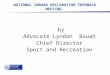 NATIONAL INDABA DECLARATION FEEDBACK MEETING by Advocate Lyndon Bouah Chief Director Sport and Recreation
