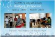 SVYM-VidyaKiran Budget Proposal April 2009 – March 2010 Stewards: Neil Kadakia and Archana Sheth