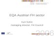 EQA Austrian FH sector Kurt Sohm managing director, FH Council