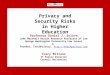 Privacy and Security Risks in Higher Education Professor Daniel J. Solove John Marshall Harlan Research Professor of Law George Washington University Law