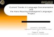 Current Trends in Language Documentation and the Hans Rausing Endangered Languages Project Lenore A. Grenoble Dartmouth College Lenore A. Grenoble Linguistics