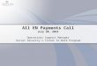 All EN Payments Call July 28, 2015 Operations Support Manager Social Security’s Ticket to Work Program